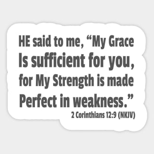 My Grace is Sufficient 2 Corinthians 12:9 Sticker